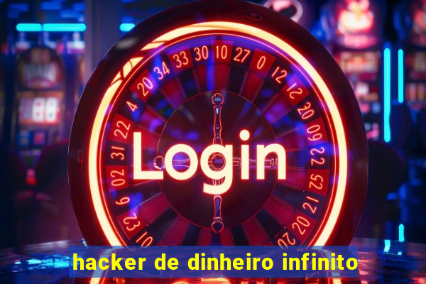 hacker de dinheiro infinito